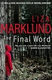 Liza Marklund et Neil Smith - The Final Word.