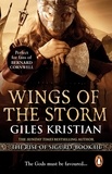 Giles Kristian - Wings of the Storm - (The Rise of Sigurd 3): An all-action, gripping Viking saga from bestselling author Giles Kristian.