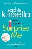Sophie Kinsella - Surprise Me - The Sunday Times Number One bestseller.