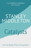 Stanley Middleton - Catalysts.