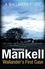 Henning Mankell - Wallander's First Case.