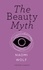 Naomi Wolf - The Beauty Myth (Vintage Feminism Short Edition).
