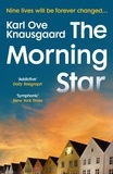 Karl Ove Knausgaard et Martin Aitken - The Morning Star - the new novel from the author of My Struggle.