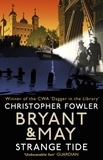 Christopher Fowler - Bryant &amp; May - Strange Tide - (Bryant &amp; May Book 14).