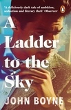 John Boyne - A Ladder to the Sky.