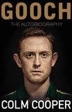 Colm Cooper - Gooch - The Autobiography.