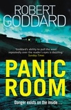 Robert Goddard - Panic Room.