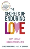 Meg John Barker et Jacqui Gabb - The Secrets of Enduring Love - How to make relationships last.