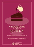 Chocolate Fit For A Queen.
