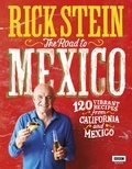 Rick Stein - Rick Stein: The Road to Mexico.