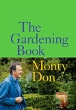 Monty Don - The Gardening Book.