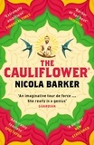 Nicola Barker - The Cauliflower.
