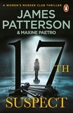 James Patterson - 17th Suspect - A methodical killer gets personal (Women’s Murder Club 17).