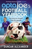 Duncan Alexander - OptaJoe's Football Yearbook 2016 - That thing you thought? Think the opposite..