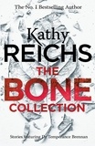 Kathy Reichs - The Bone Collection - Four Novellas.