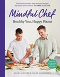 Giles Humphries et Myles Hopper - Mindful Chef - Healthy You, Happy Planet.