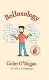 Colm O'Regan - Bolloxology.
