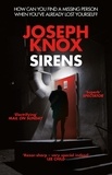 Joseph Knox - Sirens - Aidan Waits Series Book 1.