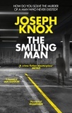 Joseph Knox - The Smiling Man.