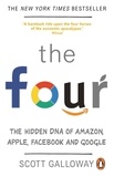 Scott Galloway - The Four - The Hidden DNA of Amazon, Apple, Facebook and Google.
