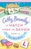 Cathy Bramley - A Match Made in Devon - Part Two - The Hen Party.