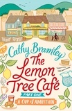 Cathy Bramley - The Lemon Tree Café - Part One - A Cup of Ambition.