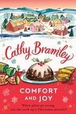 Cathy Bramley - Comfort and Joy - A Cosy Christmas Short Story from The Sunday Times Bestseller.