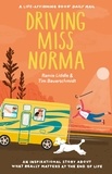 Tim Bauerschmidt et Ramie Liddle - Driving Miss Norma.