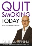 Paul McKenna - Quit Smoking Today Without Gaining Weight.