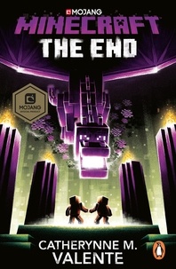 Catherynne M. Valente - Minecraft: The End.