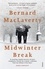 Bernard Maclaverty - Midwinter Break.