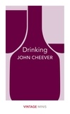 John Cheever - Drinking - Vintage Minis.