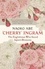 Naoko Abe et Yasuko Arakawa - 'Cherry' Ingram - The Englishman Who Saved Japan’s Blossoms.