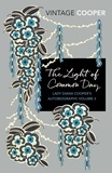 Diana Cooper - The Light of Common Day.