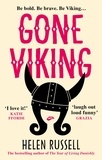 Helen Russell - Gone Viking - The laugh out loud debut novel from the bestselling author of The Year of Living Danishly.