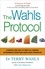 Terry Wahls - The Wahls Protocol - A Radical New Way to Treat All Chronic Autoimmune Conditions Using Paleo Principles.