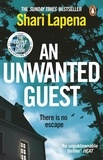 Shari Lapena - An Unwanted Guest - The chilling and gripping Richard and Judy Book Club bestseller.