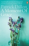 Patrick Dillon - A Moment of Grace.