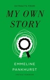 Emmeline Pankhurst - My Own Story (Vintage Feminism Short Edition).