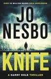 Jo Nesbo et Neil Smith - Knife - From the Sunday Times No.1 bestselling king of gripping twists.