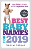 Siobhan Thomas - Best Baby Names for 2019 - Over 9,000 names and 100 inspiration lists.