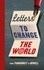 Travis Elborough - Letters to Change the World - From Emmeline Pankhurst to Martin Luther King, Jr..