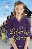 Fiona Ford - The Liberty Girls.