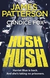 James Patterson et Candice Fox - Hush Hush - (Harriet Blue 4).