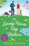 Sheila Norton - The Lonely Hearts Dog Walkers.