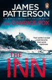 James Patterson et Candice Fox - The Inn - Their perfect escape could become their worst nightmare.