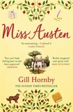 Gill Hornby - Miss Austen - the #1 bestseller and one of the best novels of the year according to the Times and Observer.
