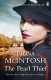 Fiona McIntosh - The Pearl Thief - A sweeping, epic story of love and betrayal.