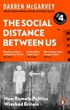 Darren McGarvey - The Social Distance Between Us - How Remote Politics Wrecked Britain.