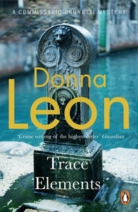 Donna Leon - Trace Elements.